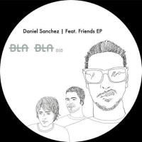 Artwork for Feat. Friends EP by Daniel Sánchez