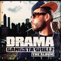 Artwork for Gangsta Grillz The Album by DJ Drama