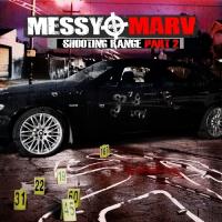 Artwork for Messy Marv - Shooting Range Part 2 by Messy Marv