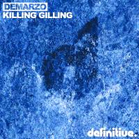 Artwork for Killing Gilling EP by Demarzo