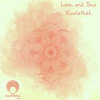 Artwork for Love And Sex by Kostafunk