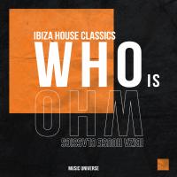 Artwork for Who Is Who by Ibiza House Classics