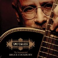 Artwork for Speechless by Bruce Cockburn