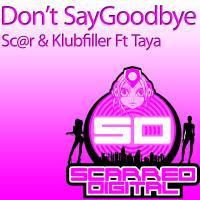 Artwork for Don't Say Goodbye by Sc@r