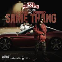 Artwork for Same Thang (feat. J. Stalin & Dubb 20) by TD Slaps