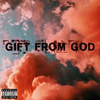 Artwork for Gift From God by Rashaun Will