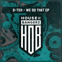 Artwork for We Do That by D-Tek