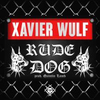 Artwork for RUDE DOG by Xavier Wulf