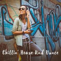 Artwork for Chillin' House And Dance by Lounge Café