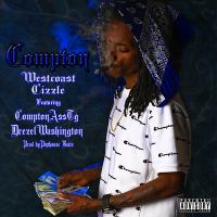 Artwork for Compton (feat. Drezel Washington & ComptonAssTg) by WestCoast Cizzle