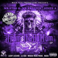 Artwork for From Tha Bottom (Slowed & Chopped) by Mr.Str8-8