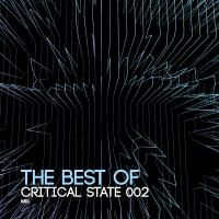 Artwork for The Best Of Critical State 002 by Various Artists