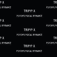 Artwork for Psychological Romance by Tripio X