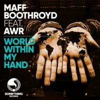 Artwork for World Within My Hands by Maff Boothroyd