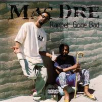 Artwork for Rapper Gone Bad by Mac Dre