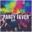 Artwork for Party Fever (Original Mix)