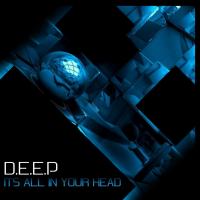 Artwork for Its All In Your Head by D.E.E.P