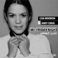 Artwork for Mr Friday Night (UMAI Cuts) by Lisa Moorish