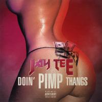 Artwork for Doin' Pimp Thangs by JAY TEE