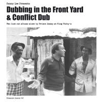 Artwork for Dubbing in the Front Yard & Conflict Dub by Bunny Lee