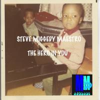 Artwork for The Hero In You by Steve Miggedy Maestro