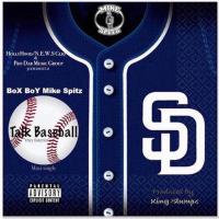 Artwork for Talk Baseball / They Listenin by Box Boy Mike Spitz