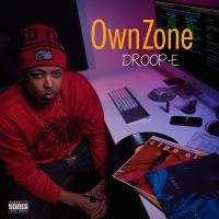 Artwork for Own Zone by Droop E