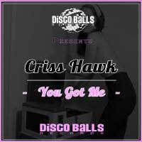 Artwork for You Got Me by Criss Hawk