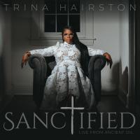 Artwork for Sanctified by Trina Hairston