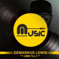 Artwork for Lemme Tell U by Demarkus Lewis