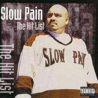 Artwork for The Hit List by SLOW PAIN