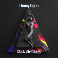 Artwork for Black Girl Magic by Honey Dijon