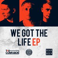 Artwork for We Got The Life by The Confusion