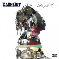 Artwork for Let's Get It by Ca$h Out