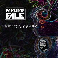 Artwork for Hello My Baby by Master Fale