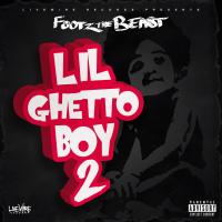 Artwork for Lil Ghetto Boy 2 by Footz The Beast