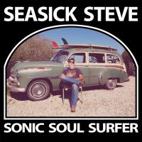 Artwork for Sonic Soul Surfer by Seasick Steve