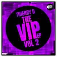 Artwork for The VIP, Vol. 2 EP by Thierry D