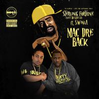 Artwork for Mac Dre Back (feat. Swinla) by Sterling Fortune