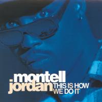 Artwork for This Is How We Do It by Montell Jordan