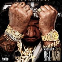 Artwork for Get Rich or Die Trappin' by Eastside Jody