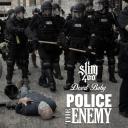 Artwork for Police the Enemy (feat. Desert Baby)
