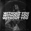 Artwork for Without You (Original Mix)