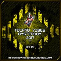 Artwork for Techno Vibes - Amsterdam 2017 by Various Artists