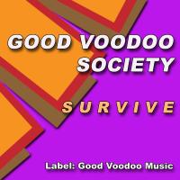 Artwork for Survive by Good Voodoo Society