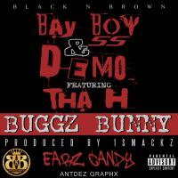 Artwork for Buggz Bunny (feat. Tha H) by Bay Boy SS