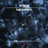 Artwork for Dark Carnival by Diforcen