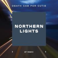 Artwork for Northern Lights (BT Remix) by Death Cab for Cutie