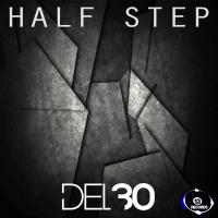 Artwork for Half Step by DEL-30