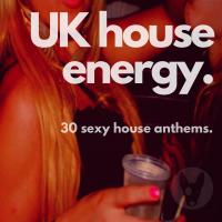 Artwork for UK House Energy by Various Artists